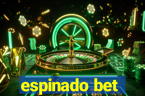 espinado bet